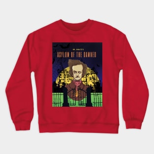 The asylum Crewneck Sweatshirt